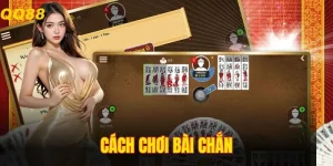 Cách Chơi Chắn online: Hướng Dẫn Trình Tự Chi Tiết Nhất