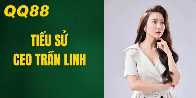 CEO JEN NGUYỄN - Người Lãnh Đạo Tạo Nên Thành Công Của QQ88